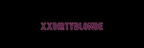 Header of xxdirtyblonde